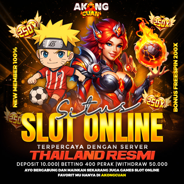 AkongCuan – Situs Slot Online Terpercaya dengan Server Thailand Resmi